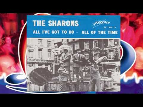 The Sharons ♪ All I've Got To Do ♫