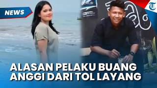 Alasan Pelaku Membuang Anggi yang Masih Hidup dari Tol Layang Bogor