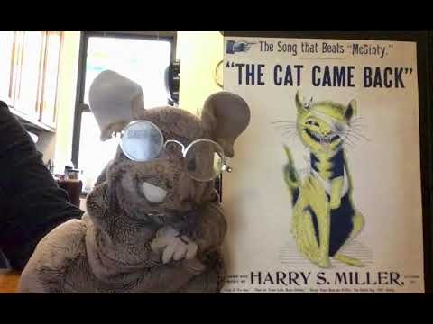 TheCat Came Back       Harry S. Miller    1893