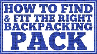 How to Find and Fit the Right Backpack - CleverHiker.com