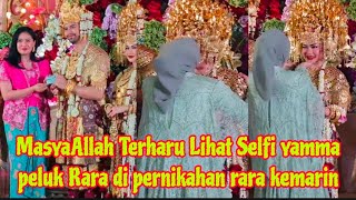 Download lagu TERHARU LIHAT SELFI YAMMA PELUK RARA DISAAT PERNIKAHAN RARA KEMARIN  mp3