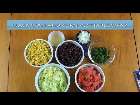 Black Bean and Corn Vegetable Wrap