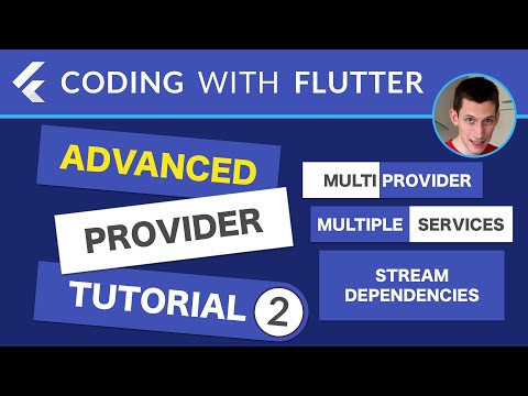 Advanced Provider Tutorial Part 2 MultiProvider Multiple Services Stream Dependencies