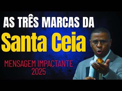 Pr. Osiel Gomes "AS TRÊS MARCAS DA SANTA CEIA" Mensagem completa 2025