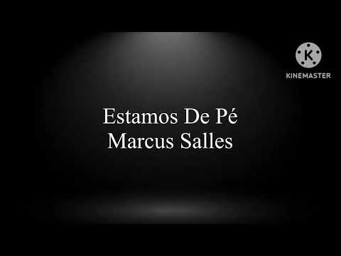 Estamos De Pé | Playback                Marcus Salles