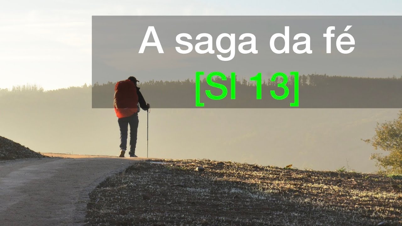 Salmo 13 | A saga da fé