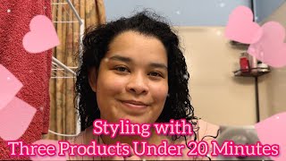 Style with Three Products Under 20 Minutes | Curly Cami Channel