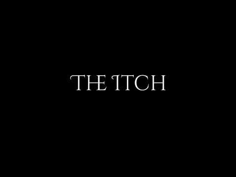 The Itch