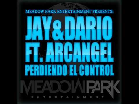 Jay & Dario Ft. Arcangel - Perdiendo El Control