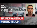 Masakr Na Cetinju Na Mestu Zločina Sa Mašanom