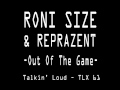RONI SIZE & REPRAZENT - Out of the game
