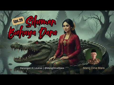 SILUMAN BUHAYA DANO Eps.29 Carita Sunda Mang Dina Mara @MangDinaMara 