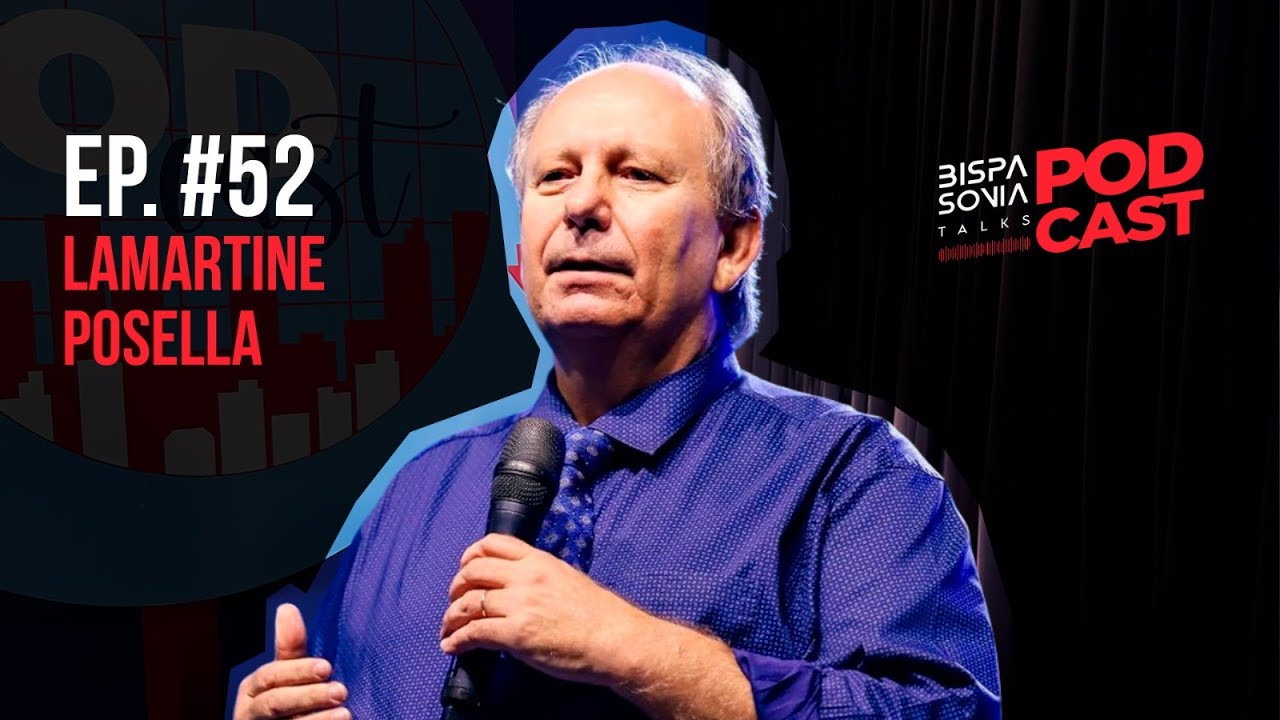 LAMARTINE POSELLA (YAH CHURCH) – Bispa Sonia Talks #52