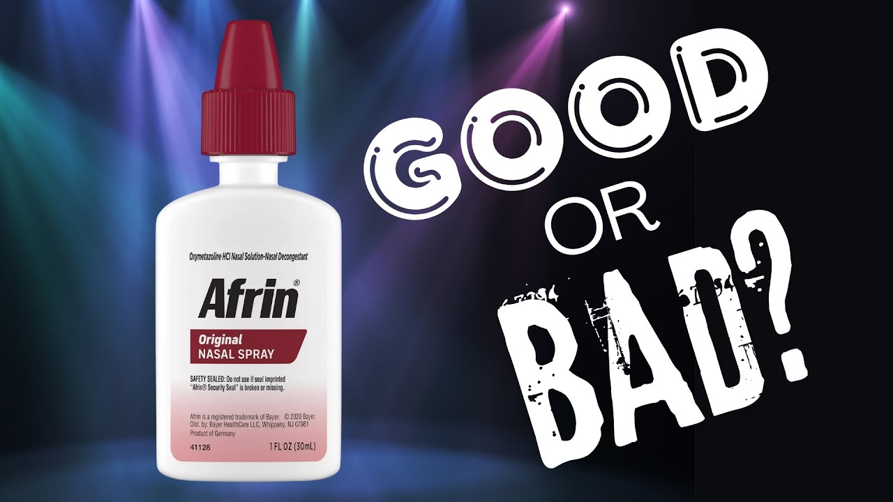 Afrin - Good or Bad, and When Is It OK to Use It?