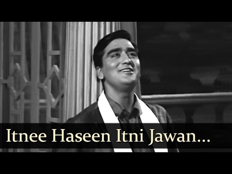 आज और कल - इतनी हसीन इतनी जवान - मोहम्मद रफी