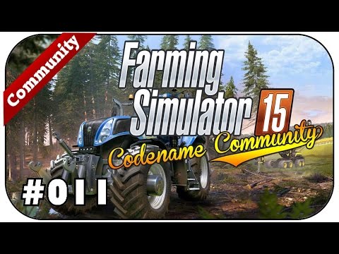 FARMING SIMULATOR 15 CODENAME COMMUNITY #11 - Reih und Glied ★Let's Play LS 15 Deutsch HD+