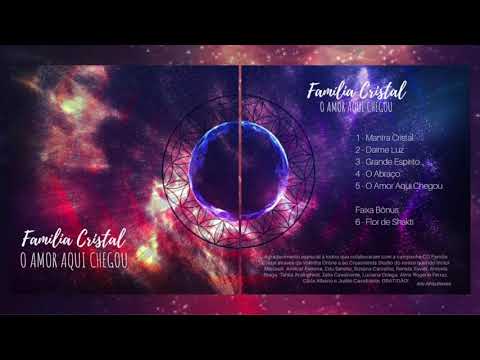 Família Cristal -  O Amor aqui chegou (EP completo) - Música de Rezo