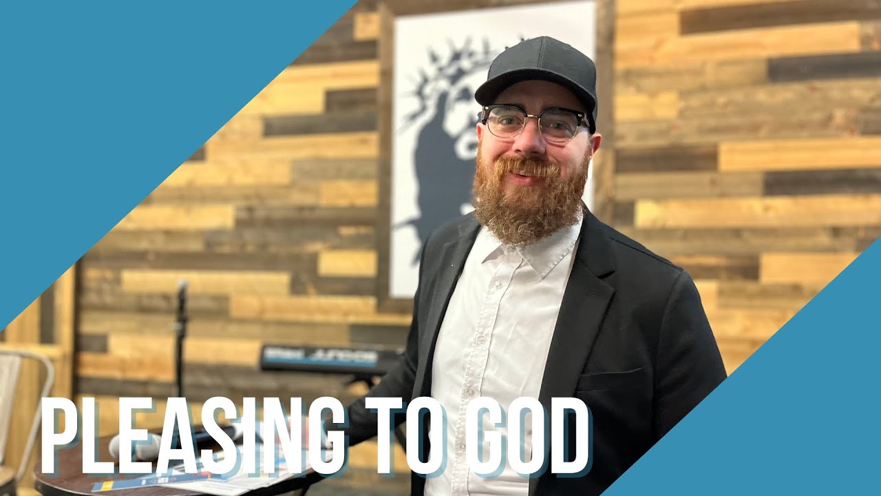 On the Mount | Part Three | Pleasing to God | Pastor Joel