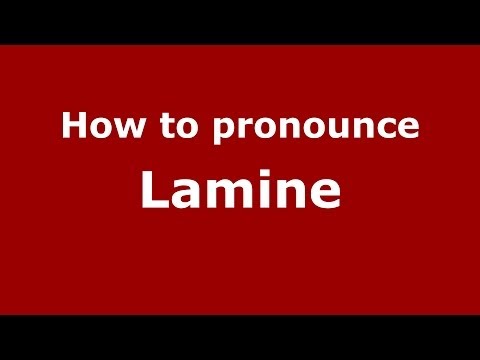 How to pronounce Lamine