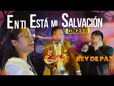 En ti está mi salvación // Duo en concierto 2025// Unción del rey  Ft Rey de paz // Alabanza