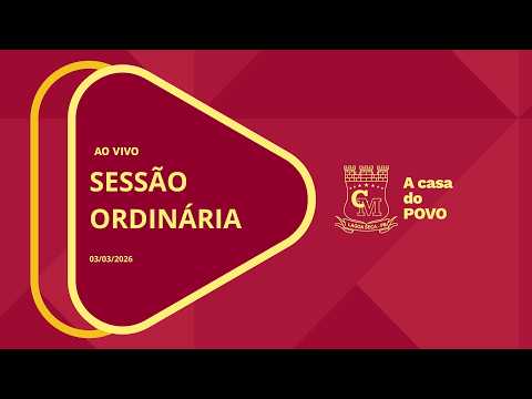 AO VIVO: SESSÃO ORDINÁRIA DA CÂMARA DE LAGOA SECA/PB -  03/03/2026