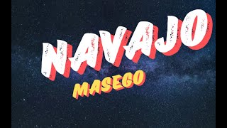 Masego - Navajo (Lyrics)