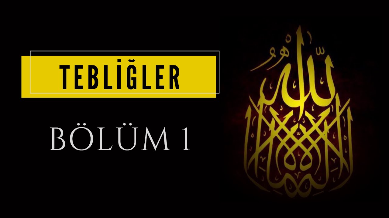 Tebliğler - Bölüm 1