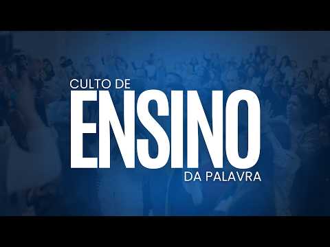 28/07/2026 | Culto de Ensino | Pb. Mauro Eduardo | ADEFE SANTARÉM #cultoaovivo