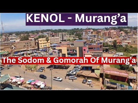 How SINNERS, Schemers & Pleasure Hunters Are Turning A Village Town Into A Sins Capital Of Kenya