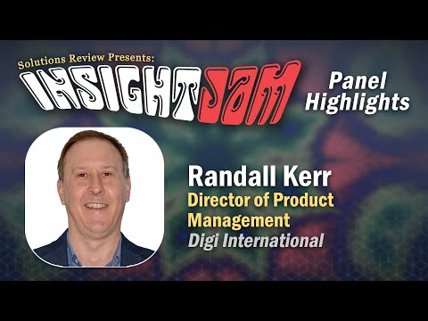 Why IoT Devices Pose Big Security Risks – Randall Kerr @ Digi International | #InsightJam Highlights