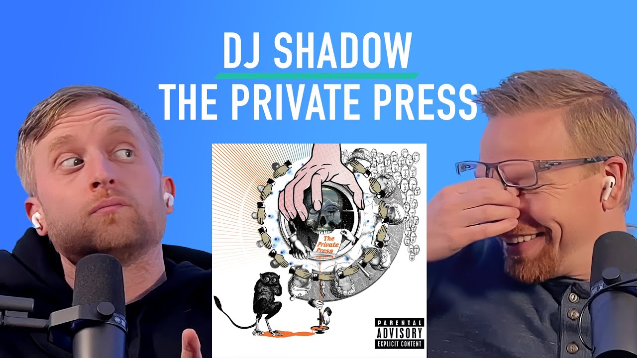 Reaction: DJ Shadow | The Private Press
