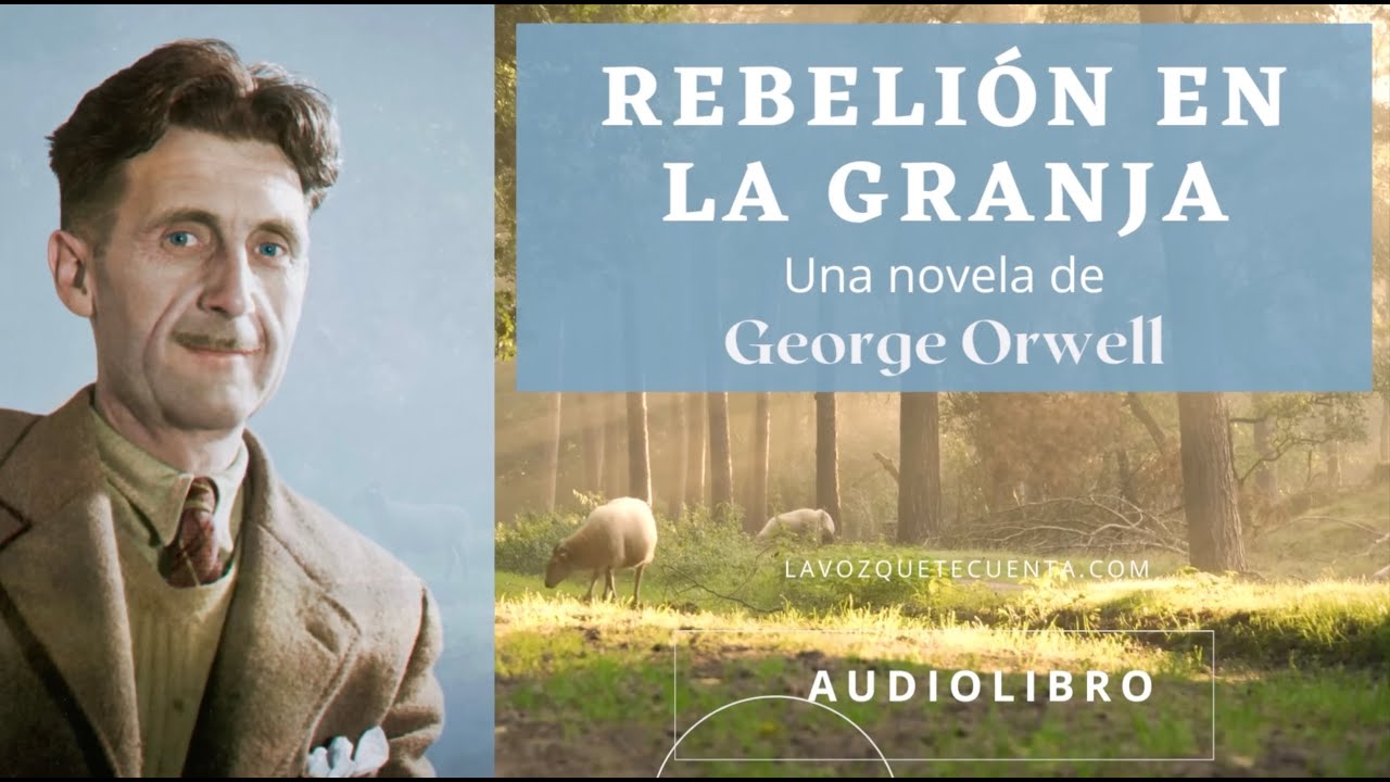 Rebelión en la granja de George Orwell. Audiolibro completo. Voz humana real.