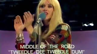 Tweedle Dee,Tweedle Dum ---Middle Of The Road