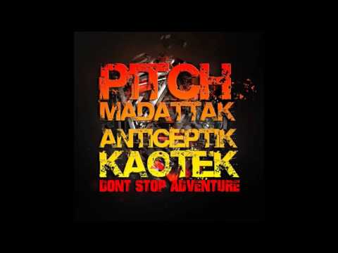 ANTICEPTIK vs PITCH MADATTAK - Dont stop adventure