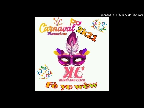 Konfyans Click Ft Le Roi Beat & Les Jumeaux 2K21 - Fe yo wew Remix