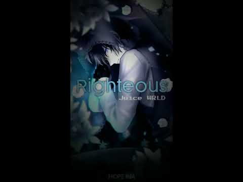 Nightcore   Righteous by Juice WRLD Vertical Video 540p