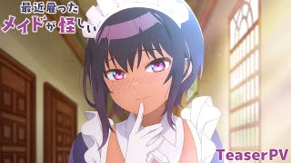 The Maid I Hired Recently Is MysteriousAnime Trailer/PV Online
