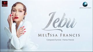 Download lagu Melissa Francis Lebu... mp3