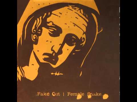 Female Snake - Split 7" w/ Fake Out [2008]