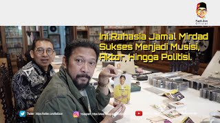 Download lagu Ini Rahasia Jamal Mirdad Sukses Menjadi Musisi, Aktor, Hingga Politisi. mp3 Download lagu Ini Rahasia Jamal Mirdad Sukses Menjadi Musisi, Aktor, Hingga Politisi. mp3
