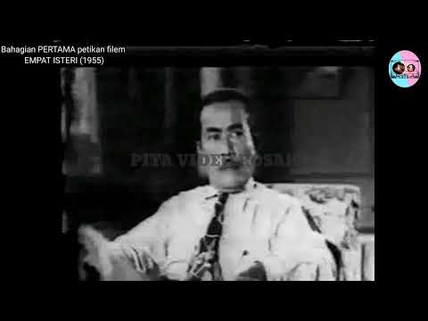 Filem EMPAT ISTERI (1955) | Bahagian Pertama | Filem Melayu Klasik