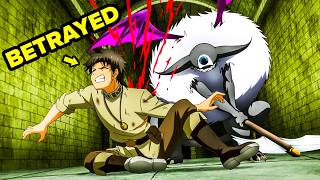 He Was Betrayed and Left to the Monsters but He Unlocks His Hidden Power to Get Revenge