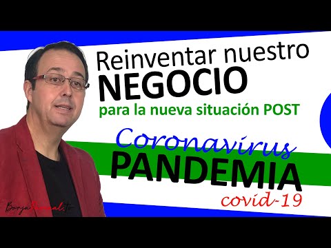 😁😍🩺 Reinventar nuestro negocio por el CORONAVIRUS [ Oportunidades PANDEMIA ] adaptarse para triunfar