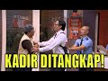 KADIR Gak Terima Ditangkap Komandan Pasukan Diomelin LAPOR PAK 27 07 21 Part 1
