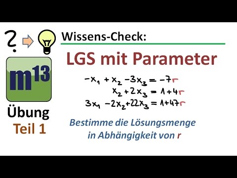 Lineares Gleichungssystem (LGS) mit Parameter lösen (Übung 1)