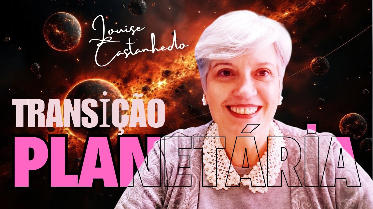 Quando começa a Transição? Louise Castanhedo