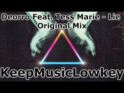 Deorro Feat. Tess Marie - Lie (Original Mix)