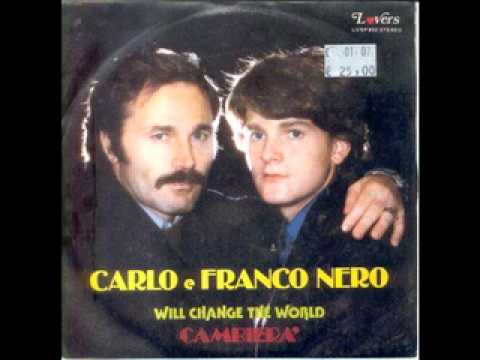 Carlo e Franco Nero - Cambierà