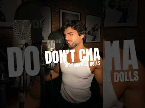 DON’T CHA (COVER) - THE PUSSYCAT DOLLS