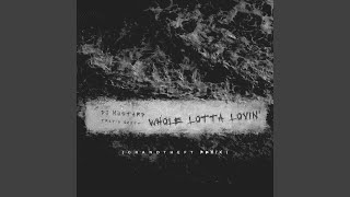 Whole Lotta Lovin&#39; (Grandtheft Radio Edit Remix)